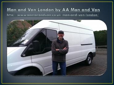 Man And Van London - Man with a Van London