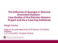 The Influence of Quangos in National Innovation Systems - Case Studies of the Estonian Genome Project and the e-Learning Initiatives PowerPoint PPT Presentation