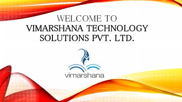 Welcome to Vimarshana Technology Solutions Pvt. Ltd.