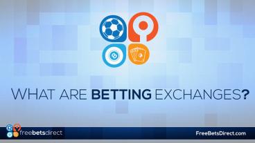 What are Betting Exchanges?