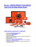 Video Profit Explosion review in detail – Video Profit Explosion Massive bonus PowerPoint PPT Presentation