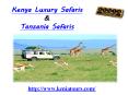 Kenya Luxury Safaris PowerPoint PPT Presentation