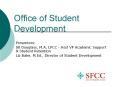 Office of Student Development PowerPoint PPT Presentation