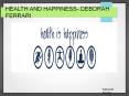 HEALTH AND HAPPINESS-DEBORAH FERRARI PowerPoint PPT Presentation