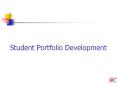 Student%20Portfolio%20Development PowerPoint PPT Presentation