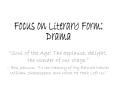 Focus on Literary Form: Drama PowerPoint PPT Presentation