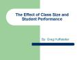 The Effect of Class Size and Student Performance PowerPoint PPT Presentation