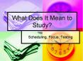 What Does It Mean to Study? PowerPoint PPT Presentation
