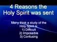 4 Reasons the Holy Spirit was sent PowerPoint PPT Presentation