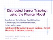 Distributed Sensor Tracking: using the Physical Model