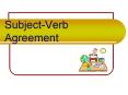 Subject-Verb Agreement PowerPoint PPT Presentation