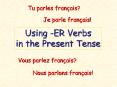 Using -ER Verbs PowerPoint PPT Presentation