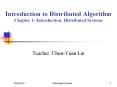 Introduction to Distributed Algorithm Chapter 1- Introduction: Distributed Systems PowerPoint PPT Presentation