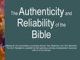 The Authenticity and Reliability of the Bible PowerPoint PPT Presentation