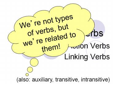 Verbs, Verbs, Verbs