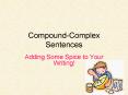Compound-Complex Sentences PowerPoint PPT Presentation