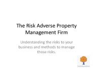 The Risk Adverse Property Management Firm