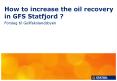 How to increase the oil recovery in GFS Statfjord ? PowerPoint PPT Presentation