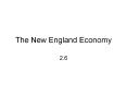 The New England Economy PowerPoint PPT Presentation
