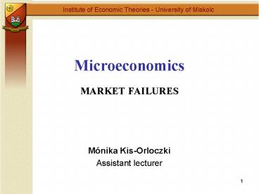 Microeconomics  MARKET FAILURES