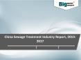 China Sewage Treatment Industry 2017 - Market Size, Share, Growth & Opportunities PowerPoint PPT Presentation