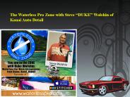 Episode #7 of the Waterless Pro Zone