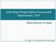 India Water Pumps Market Forecast and Opportunities, 2020 PowerPoint PPT Presentation