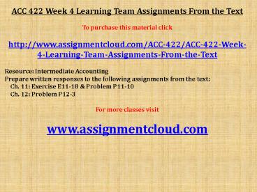 ACC 422 Week 4 Learning Team Assignments From the Text
