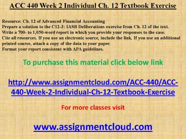 ACC 440 Week 2 Individual Ch. 12 Textbook Exercise