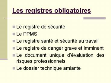 Les registres obligatoires