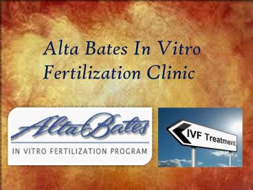 An Overview on Alta Bates In Vitro Fertilization Clinic