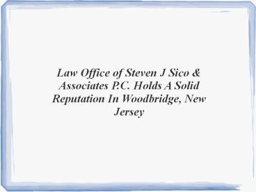 Law office of Steven J Sico