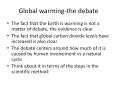 Global warming-the debate PowerPoint PPT Presentation