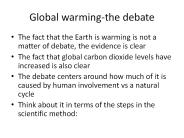 Global warming-the debate