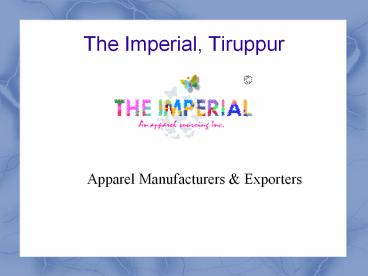Apparel Manufacturers & Exporter