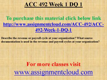 ACC 492 Week 1 DQ 1