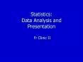 Statistics: Data Analysis and Presentation PowerPoint PPT Presentation