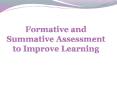 Formative and Summative Assessment to Improve Learning PowerPoint PPT Presentation