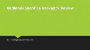 Badlands Sacrifice Backpack Review