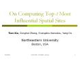 On Computing Top-t Most Influential Spatial Sites PowerPoint PPT Presentation