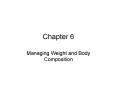 Managing Weight and Body Composition PowerPoint PPT Presentation