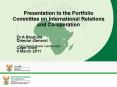 Presentation to the Portfolio Committee on International Relations and Co-operation PowerPoint PPT Presentation