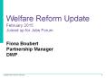 Welfare Reform Update February 2015 Joined up for Jobs Forum PowerPoint PPT Presentation