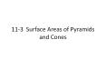 11-3 Surface Areas of Pyramids and Cones PowerPoint PPT Presentation