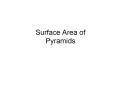Surface Area of Pyramids PowerPoint PPT Presentation