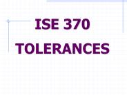 ISE 370 TOLERANCES