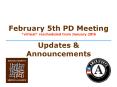 February 5th PD Meeting *virtual* rescheduled from January 28th Updates PowerPoint PPT Presentation
