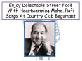Enjoy Delectable Street Food With Heartwarming Mohd Rafi Songs At Country Club Begumpet PowerPoint PPT Presentation