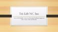 Who is Tri-Lift NC? PowerPoint PPT Presentation