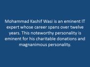 Mohammad Kashif Wasi - An  IT Expert